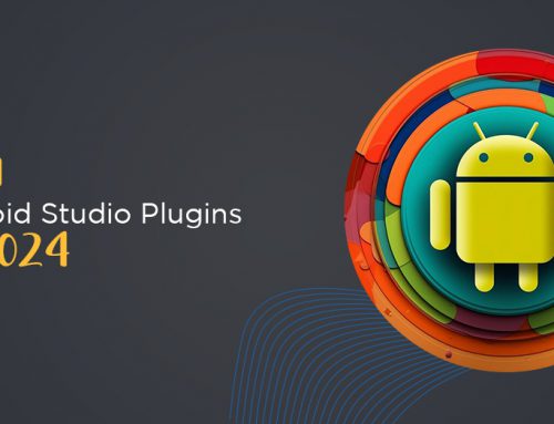 Top 10 Android Studio Plugins to Simplify Android App Development in 2024