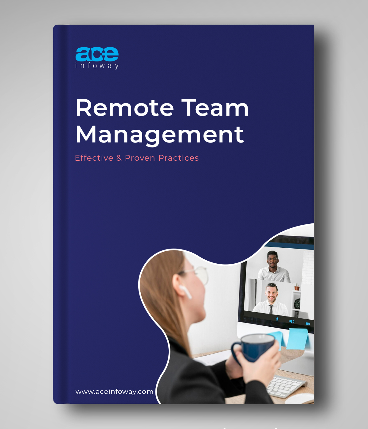 Remote Team Management Effective & Proven Practices